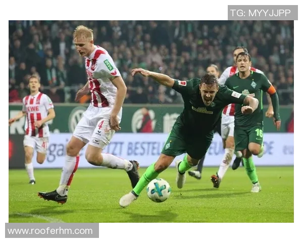 科隆与不来梅精彩对决集锦回顾分析两队表现及精彩瞬间